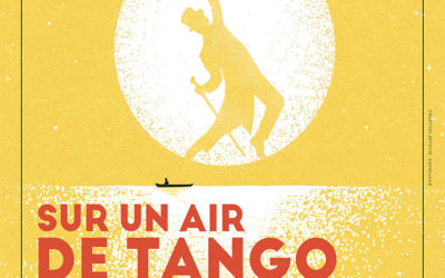Sur un air de Tango – Studio Hébertot – Jusuqu’au 19 juin 2021