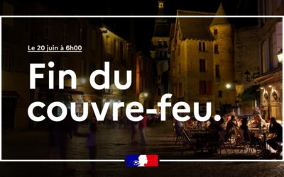 Fin du couvre feu dès dimanche 20 Juin !