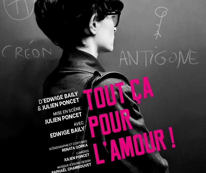  » Tout ça pour l’amour »  – Off Avignon 2022 –